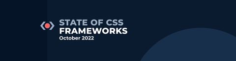 Title card,
State of CSS Frameworks,
October 2022